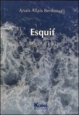 ESQUIF (A FLEUR D'EAU)