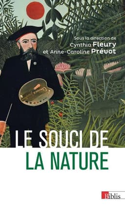 LE SOUCI DE LA NATURE