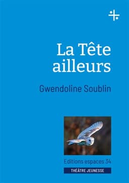 LA TETE AILLEURS