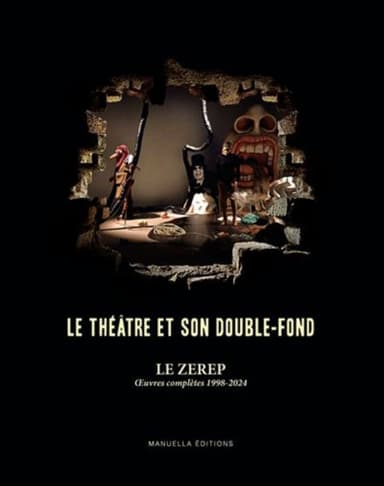 LE THEÂTRE ET SON DOUBLE-FOND