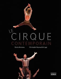 LE CIRQUE CONTEMPORAIN