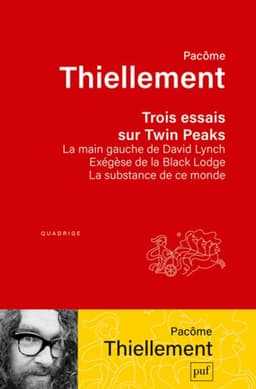 TROIS ESSAIS SUR TWIN PEAKS