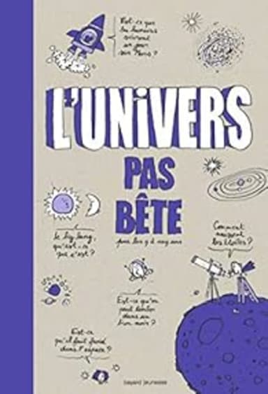 L'UNIVERS PAS BETE